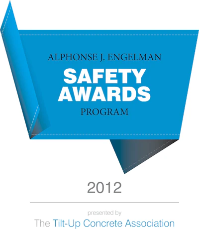 Submissions for the 2012 Alphonse J. Engelman Safety Awards must be sent to the Tilt-Up Concrete Association by August 15, 2012.