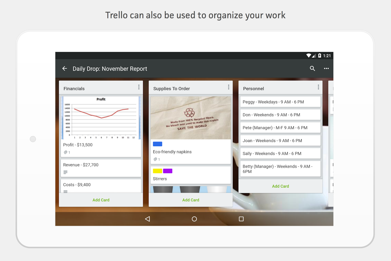 The Trello Business Class version of the mobile app is a shared space for teams to collaborate, communicate and share information in a business focused app environment.