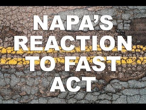 [VIDEO] How NAPA Sees the FAST Act Playing Out in Road Construction