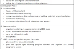In the entire scheme of a LEED project, contractors affect a relatively small percentage of the LEED credits. By knowing their impact on the project and how they contribute at each stage, contractors can become a valuable resource to the design team in the process of achieving LEED certification.
