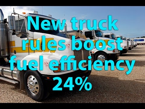 [VIDEO] Truck Greenhouse Gas Rules to Boost Fuel Efficiency 24%