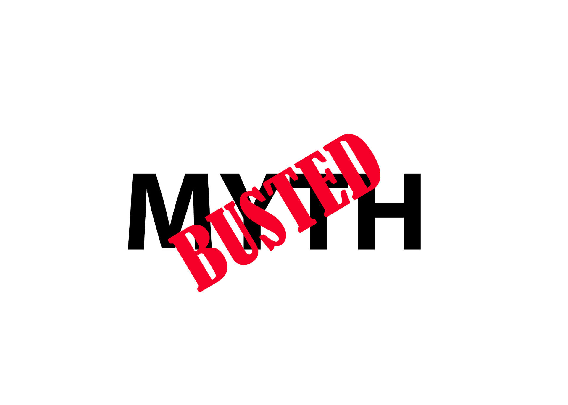 Myth Busted