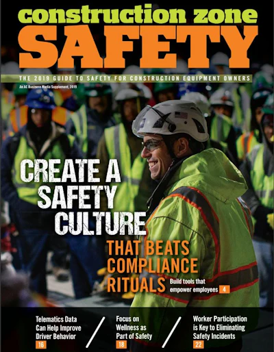 The 2019 guide to safety for construction equipment owners points the way to building a culture of safety.