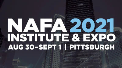 Due to safety concerns, NAFA postpones the 2021 Institute & Expo to August 30 - September 1, 2021.