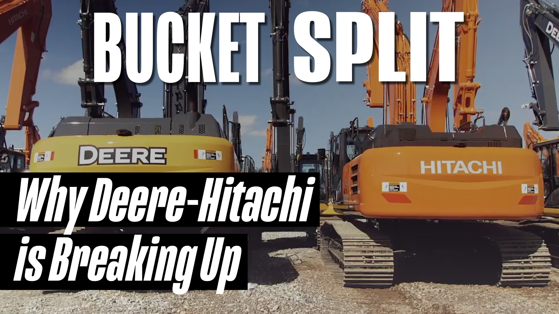 Deere Hitachi Breakup