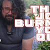 Bearded man with glasses in gray shirt, 'This Job Burns You Out' text overlay