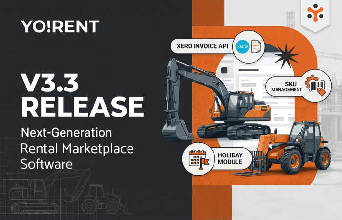 YO!RENT V3.3 release announcement for next-generation rental marketplace software featuring construction equipment and integrated modules