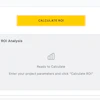 ROI Analysis calculator interface with yellow Calculate ROI button and ready-to-calculate message